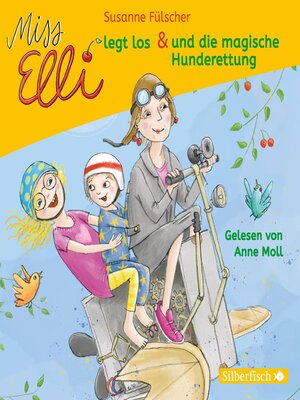 cover image of Miss Elli legt los / Miss Elli und die magische Hunderettung